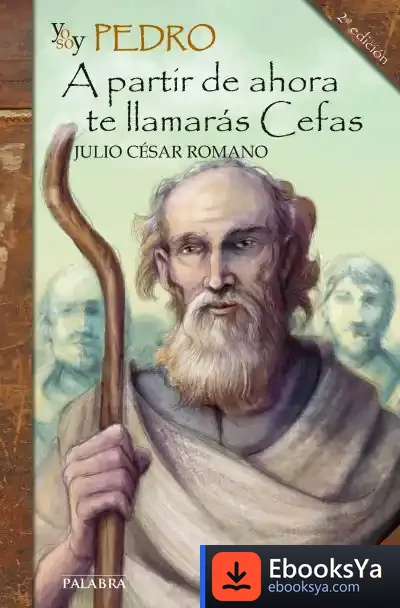 Descargar Yo Soy Pedro de Julio César Romano Blázquez