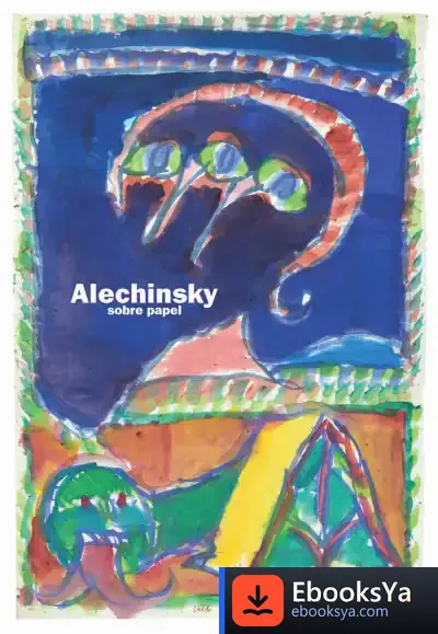 Descargar Alechinsky Sobre Papel de Julio Cortázar