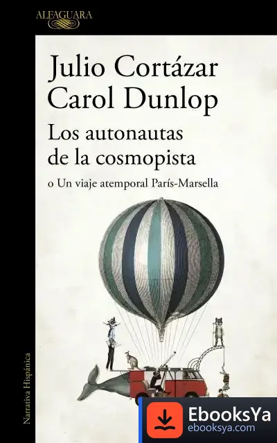 Descargar Los Autonautas De La Cosmopista de Julio Cortázar