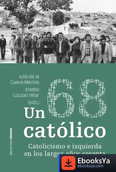 Descargar Un 68 Católico de Julio de la Cueva Merino