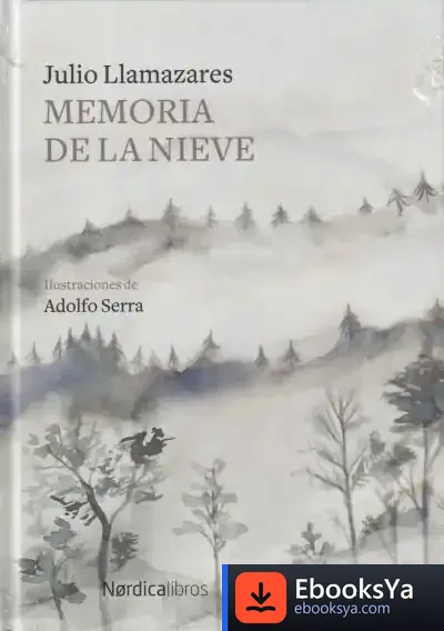 Descargar Memoria De La Nieve de Julio Llamazares