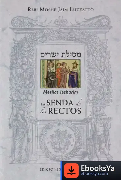 Descargar La Senda De Los Rectos (Mesilat Lesharim)
