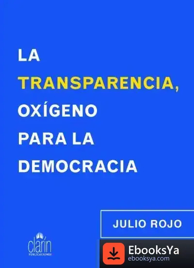 Descargar La Transparencia, Oxígeno Para La Democracia