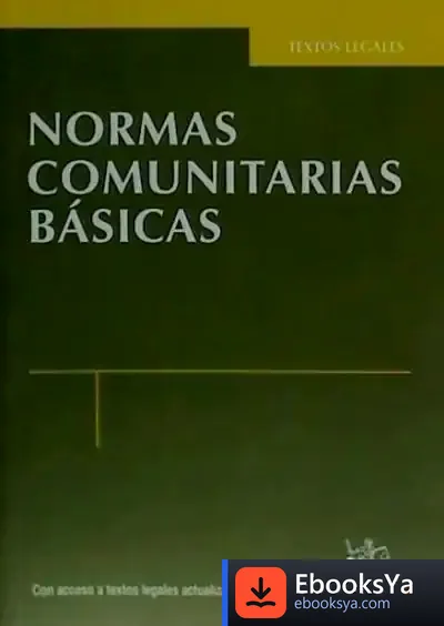Descargar Normas Comunitarias Básicas 1ª Ed. 2012 de Julio Víctor González García