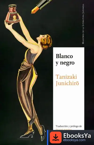 Descargar Blanco Y Negro de Junichiro Tanizaki