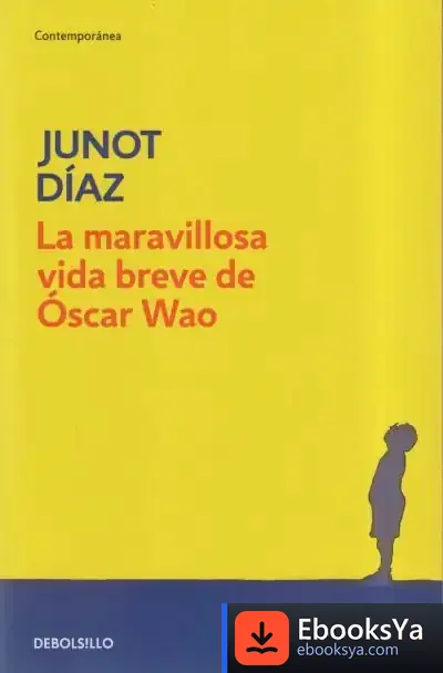 Descargar La Maravillosa Vida Breve De Óscar Wao