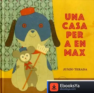Descargar Una Casa Per A En Max de Junzo Terada