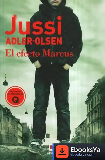 Descargar El Efecto Marcus de Jussi Adler-olsen