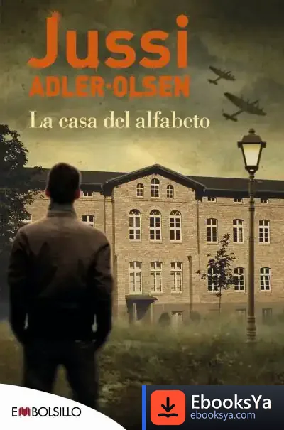Descargar La Casa Del Alfabeto de Jussi Adler-olsen
