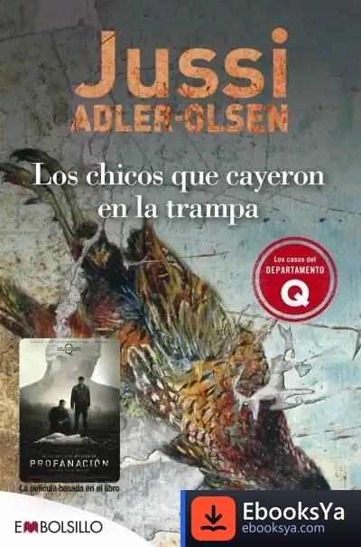 Descargar Los Chicos Que Cayeron En La Trampa de Jussi Adler-olsen