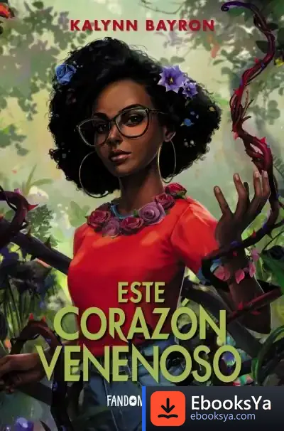 Descargar Este Corazón Venenoso de Kalynn Bayron