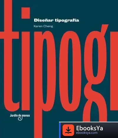 Descargar Diseñar Tipografía de Karen Cheng