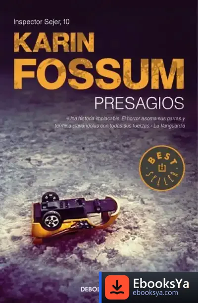 Descargar Presagios (Inspector Sejer, 10) de Karin Fossum
