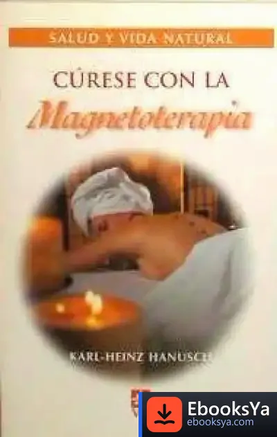 Descargar Cúrese Con La Magnetoterapia de Jordi Gavaldà