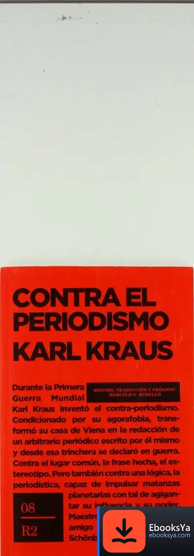 Descargar Contra El Periodismo de Karl Kraus