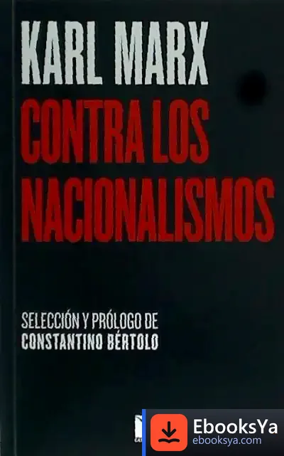 Descargar Contra Los Nacionalismos de Karl Marx