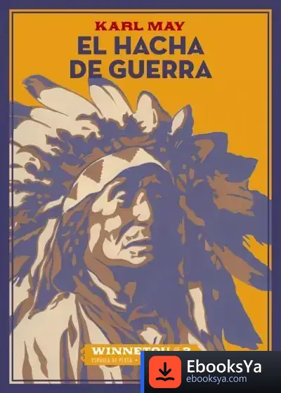 Descargar El Hacha De Guerra de Karl May