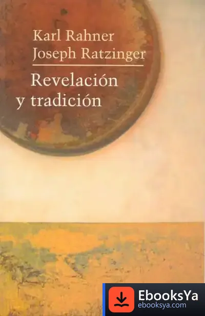 Descargar Revelación Y Tradición de Karl Rahner