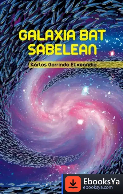 Descargar Galaxia Bat Sabelean de Karlos Gorrindo Etxeandia