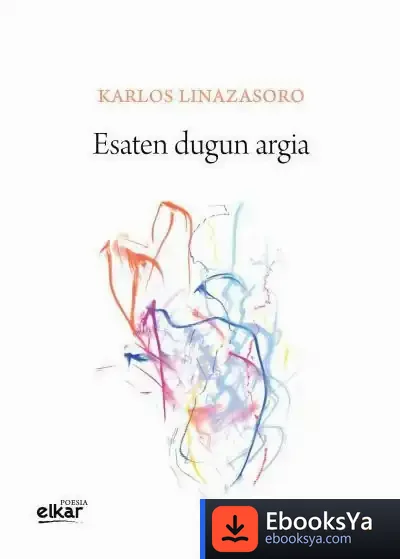 Descargar Esaten Dugun Argia de Karlos Linazasoro