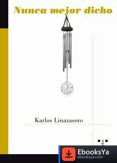 Descargar Nunca Mejor Dicho de Karlos Linazasoro