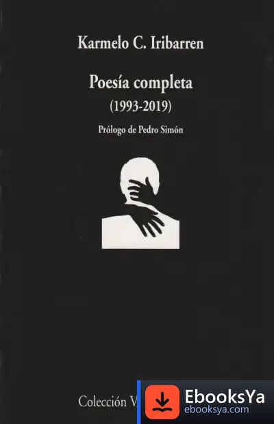 Descargar Poesía Completa (1993-2019) de Karmelo Caballero Iribarren