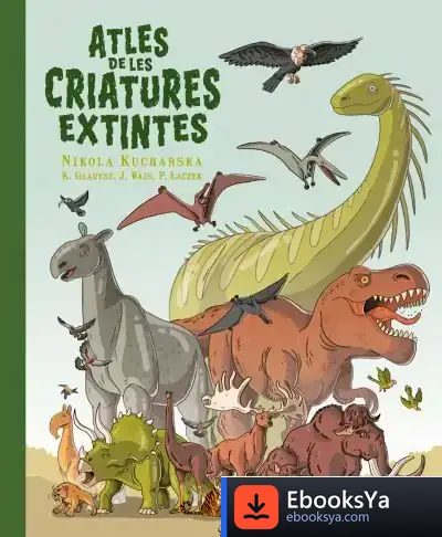 Descargar Atles De Les Criatures Extintes