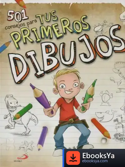 Descargar 501 Consejos Para Tus Primeros Dibujos