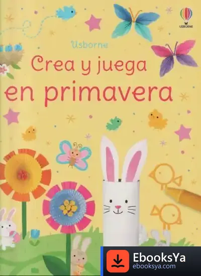 Descargar Crea Y Juega En Primavera de Kate Nolan