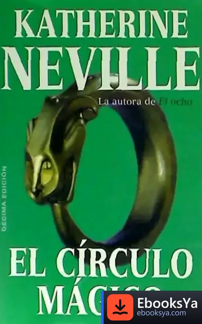 Descargar El Círculo Mágico de Katherine Neville