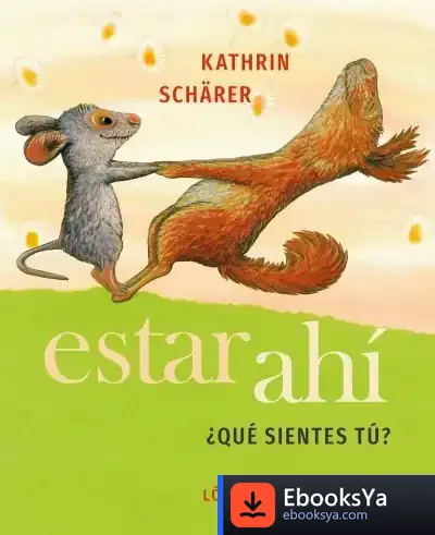 Descargar Estar Ahí de Kathrin Shärer