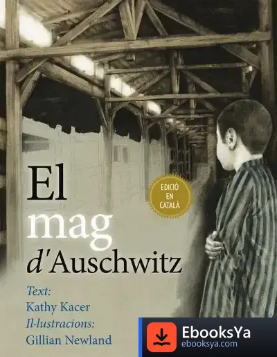 Descargar Mag De Auschwitz, El de Kathy Kacer