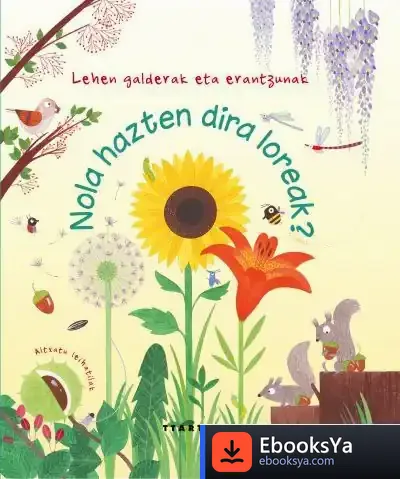 Descargar Nola Hazten Dira Loreak?