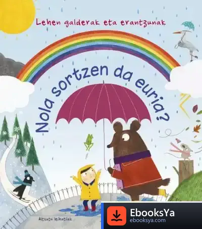 Descargar Nola Sortzen Da Euria ?