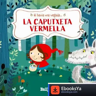Descargar Hi Havia Una Vegada - La Caputxeta Vermella de Katleen Put