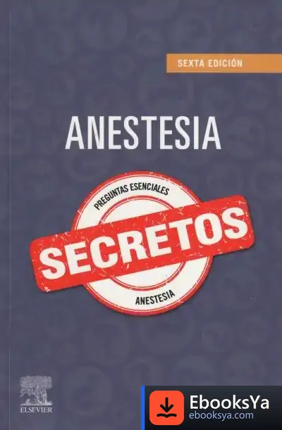 Descargar Anestesia. Secretos (6? Ed.) de Keech
