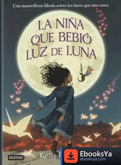 Descargar La Niña Que Bebió Luz De Luna