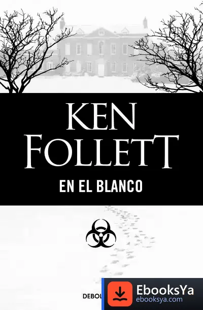 Descargar En El Blanco de Ken Follett