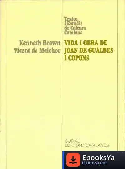 Descargar Vida I Obra De Joan De Gualbes I Copons