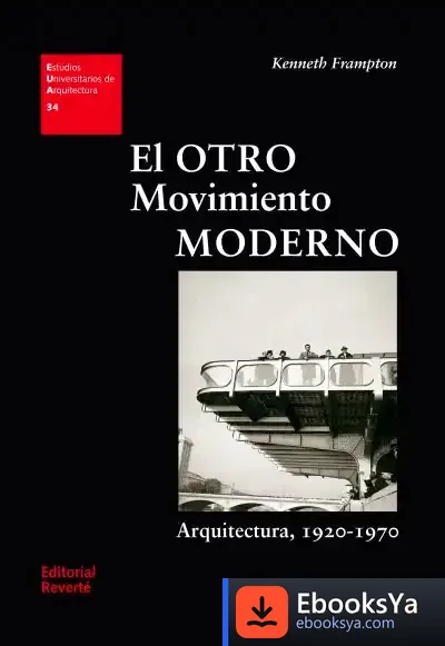 Descargar El Otro Movimiento Moderno