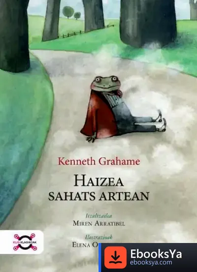Descargar Haizea Sahats Artean de Kenneth Grahame