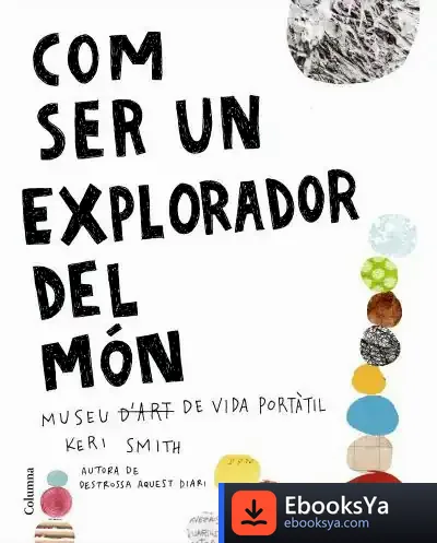 Descargar Com Ser Un Explorador Del Món