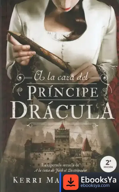 Descargar A La Caza Del Príncipe Drácula de Kerri Maniscalco