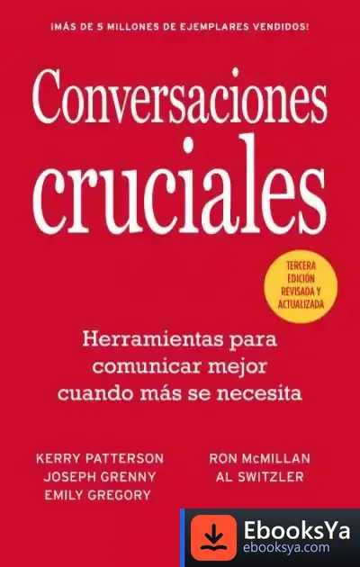 Descargar Conversaciones Cruciales - Tercera Edición Revisada