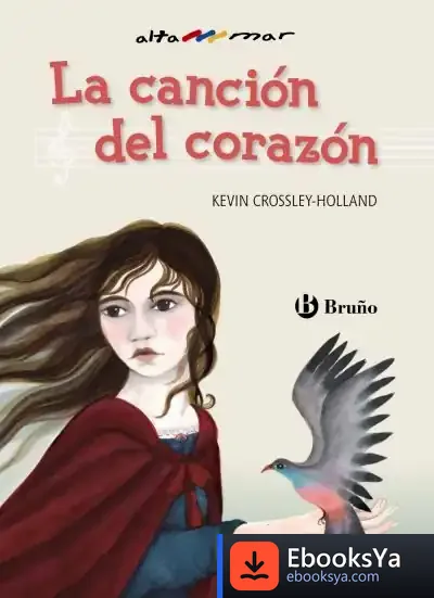 Descargar La Canción Del Corazón de Kevin Crossley-holland