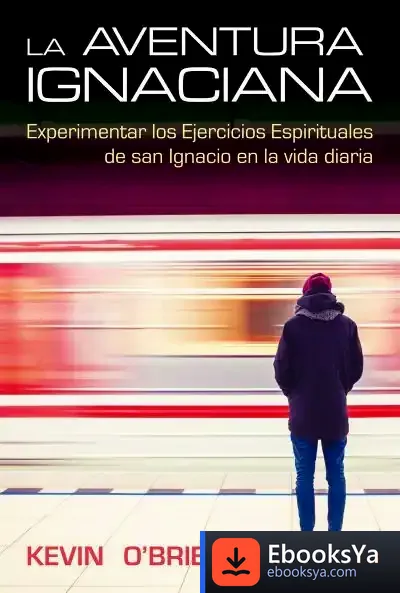 Descargar La Aventura Ignaciana