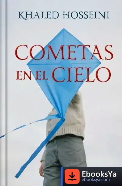 Descargar Cometas En El Cielo. Edición Del 20 Aniversario