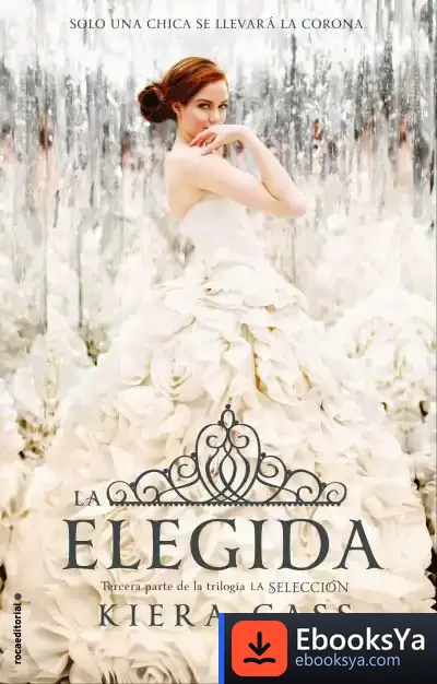 Descargar Serie La Selección 3. La Elegida