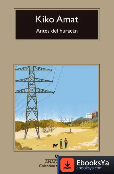 Descargar Antes Del Huracán de Kiko Amat