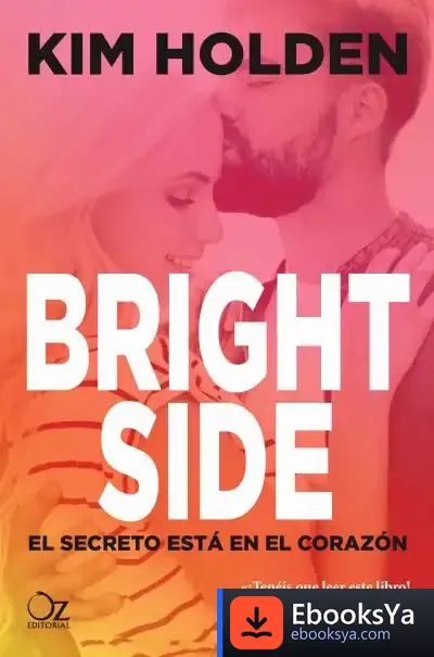 Descargar Bright Side: El Secreto Está En El Corazón de Kim Holden